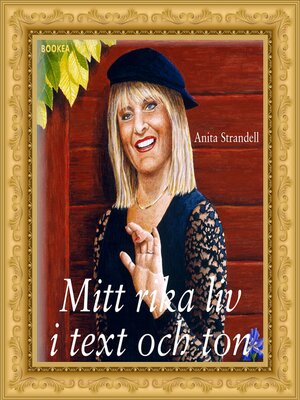 cover image of Mitt rika liv i text och ton